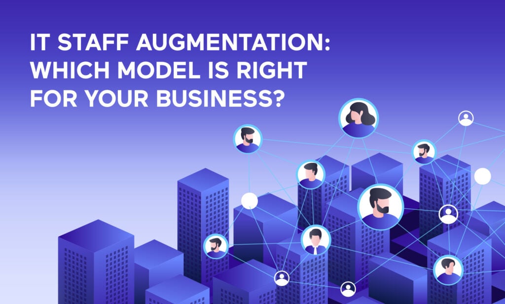 IT-staff-augmentation-models
